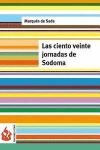 bokomslag Las ciento veinte jornadas de Sodoma: (low cost). Edición limitada