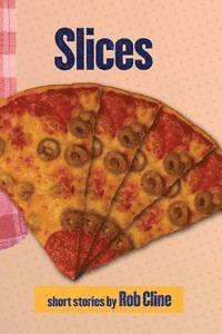 Slices: Paul Chambers Short Stories 1