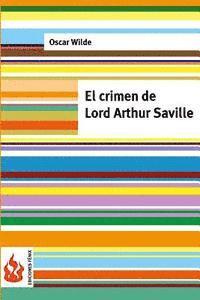 bokomslag El crimen de Lord Arthur Saville: (low cost). Edición limitada