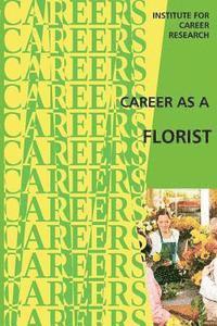 Career as a Florist: Floral Designer -- Floral Grower 1