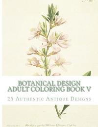 Botanical Design Adult Coloring Book V 1