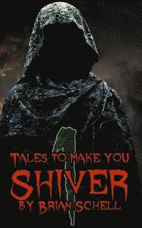 bokomslag Tales to Make You Shiver
