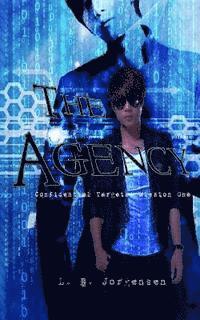 L. B. Jorgensen - The Agency: Confidential Targets: Mission One, Häftad