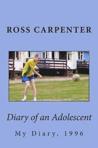 bokomslag Diary of an Adolescent: My Diary, 1996