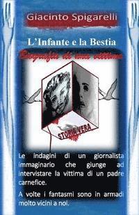 bokomslag L'Infante e la Bestia: Biografia di una vittima