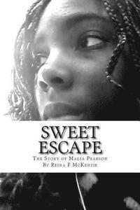 bokomslag Sweet Escape: The Story of Malia Pearson