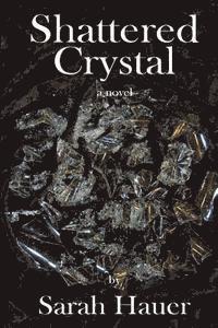 Shattered Crystal 1