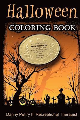 Halloween Coloring Book: Approved for adults who color for pleasure and stress relief 1