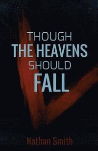 bokomslag Though the Heavens Should Fall (Espatier, book 1)