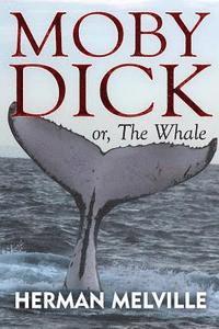 bokomslag Moby Dick: or, The Whale