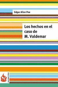 bokomslag Los hechos en el caso de M. Valdemar: (low cost). Edición limitada