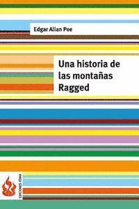 bokomslag Una historia de las montañas Ragged: (low cost). Edición limitada