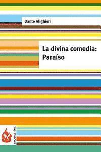 Dante Alighieri - La divina comedia. Paraíso: (low cost). Edición limitada, Häftad