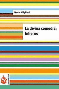 Dante Alighieri - La divina comedia. Infierno: (low cost). Edición limitada, Häftad