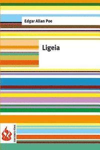 Ligeia: (low cost). limited edition 1