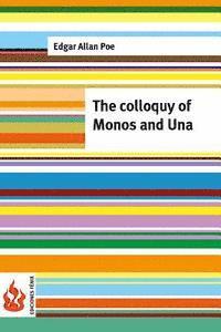 Edgar Allan Poe - The colloquy of Monos and Una: (low cost). limited edition, Häftad