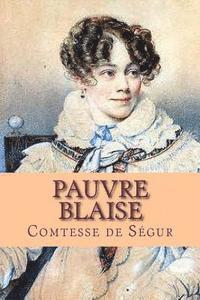 Pauvre Blaise 1