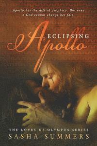 bokomslag Eclipsing Apollo