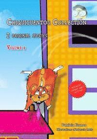 bokomslag Chiquicuentos Collection volume 1: The flying hamster and Rosie the cow