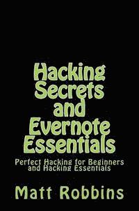 bokomslag Hacking Secrets and Evernote Essentials