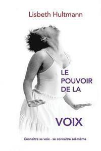 bokomslag Le Pouvoir de la Voix