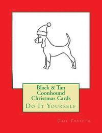 Black & Tan Coonhound Christmas Cards: Do It Yourself 1