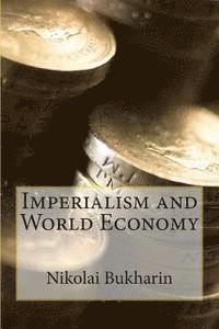 bokomslag Imperialism and World Economy