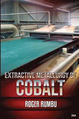 Extractive Metallurgy of Cobalt 1