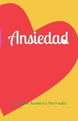 Bernabe Ramirez - Ansiedad, Häftad