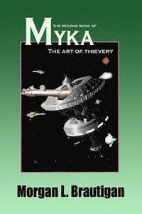 bokomslag The Second Book of Myka: The Art of Thievery
