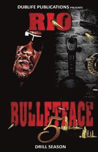 Bulletface 5: Drill Season 1
