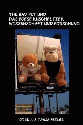 The bad Pet und das boese Kuscheltier: Wissenschaft und Forschung 1