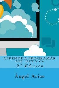bokomslag Aprende a Programar ASP .NET y C#: 2a Edición