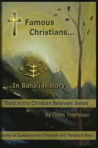 bokomslag Famous Christians: In Bahá'í History