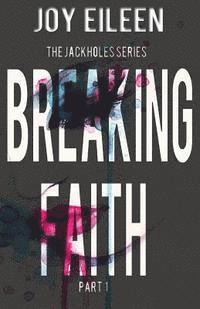 Breaking Faith 1