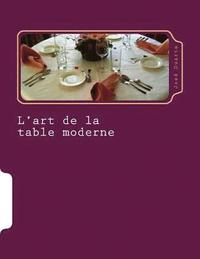 bokomslag L'art de la table moderne: Nouvelles tendances