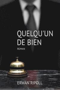 Erwan Ripoll - Quelqu'un de bien, Häftad