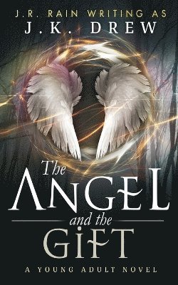 The Angel and the Gift 1