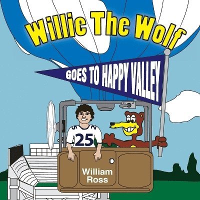 Willie The Wolf Goes To Happy Valley 1