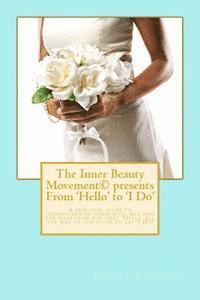 Nicole Robinson - The Inner Beauty Movement presents From 'Hello' to 'I Do', Häftad