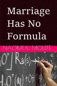 bokomslag Marriage Has No Formula