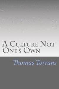 A Culture Not One's Own 1