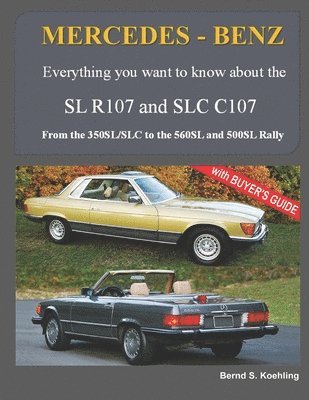 MERCEDES-BENZ, The modern SL cars, The R107 and C107 1