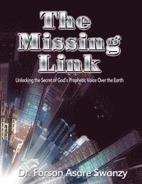 bokomslag The Missing Link: The Prophetic Manuel