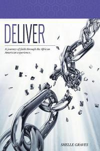 Shelle Graves - Deliver, Häftad