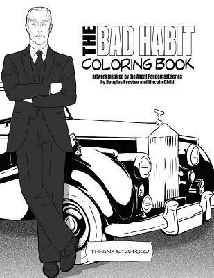 The Bad Habit Coloring Book: artwork inspired by the Agent Pendergast series by Douglas Preston and Lincoln Child 1