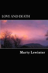 bokomslag Love and Death: A Book of Poems