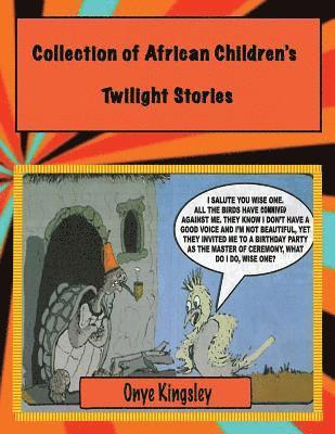 bokomslag A Collection of African Twilight Children's Stories