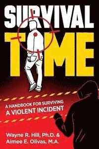 bokomslag Survival Time: A Handbook for Surviving a Violent Incident