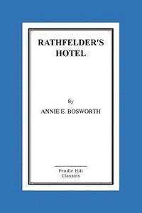 bokomslag Rathfelder's Hotel.